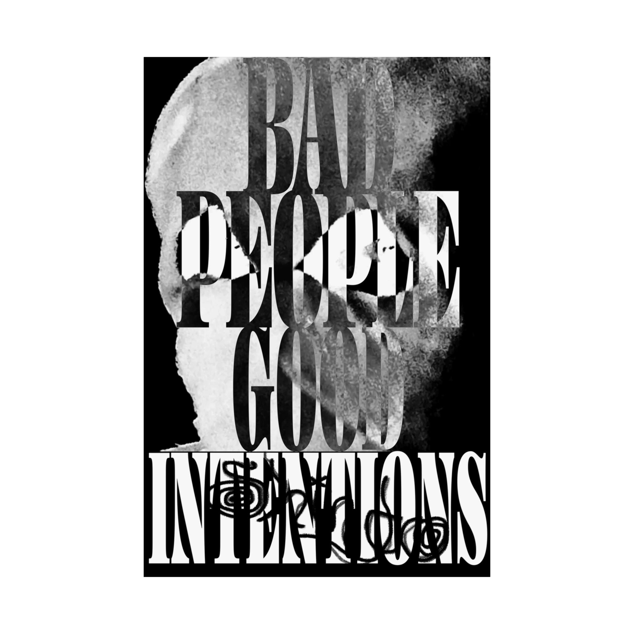 SHINDO x VILE bad people good intentions poster